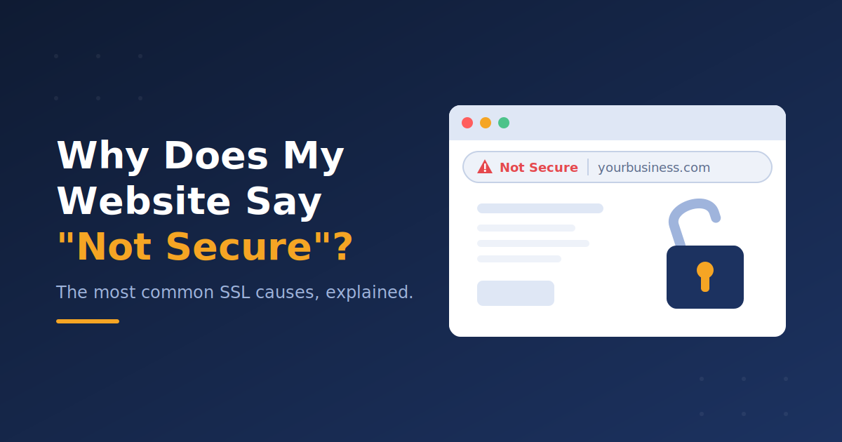 Why Does My Website Say "Not Secure"?